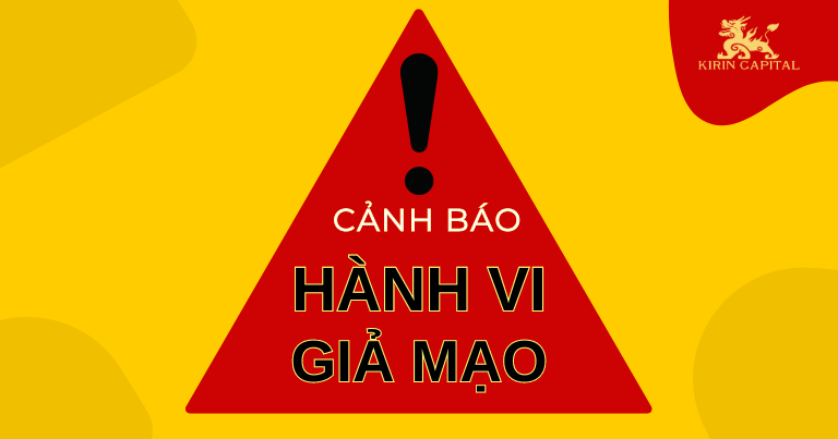 báo cáo hành vi giả mạo Kirin Capitall